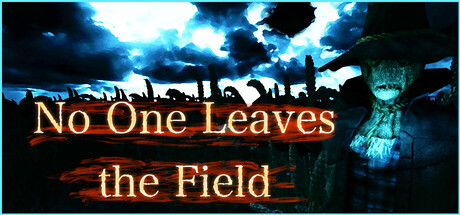 No One Leaves the Field