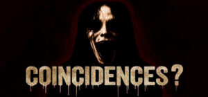 Fear Friday: Coincidences? – One of Indie Horror’s Most Disturbing New Releases